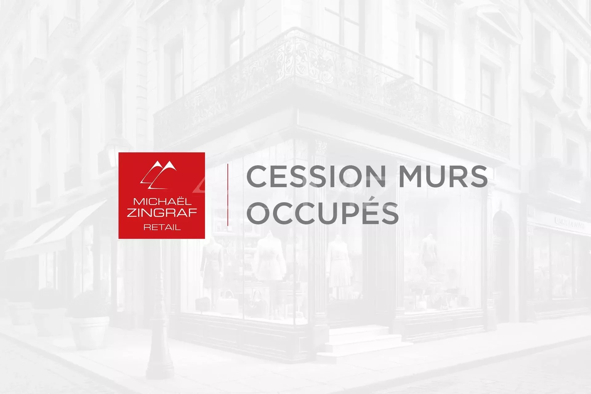 Cession de murs commerciaux occupés